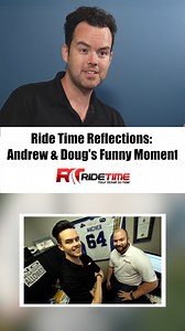 Ride Time Reflections: Andrew & Doug's Funny Moment | Ride Time