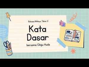 Bahasa Melayu - Kata Dasar