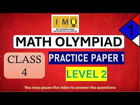 MATH OLYMPIAD CLASS 4 - LEVEL 2 - SAMPLE PAPER 1