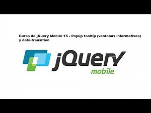 Curso de jQuery Mobile 15 - Popup tooltip (ventanas informativas) y data-transition