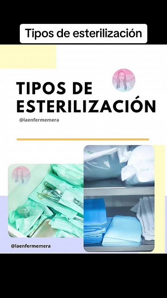 Tipos de esterilización en enfermería: métodos y procedimientos