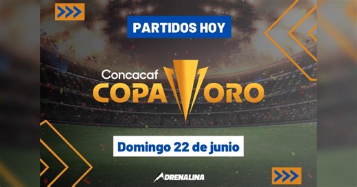 Copa Oro: Todos los partidos de HOY domingo 22 de junio