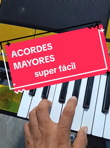 1 Acordes mayores, super fácil, tocalos ya!!! #music #parati #teclado #desdecero #acordesmayores