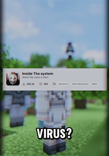 Inside the System: Unraveling the Minecraft Virus