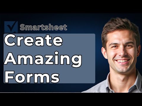 How To Create Amazing Forms In Smartsheet [2026 Guide]