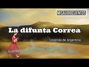 La leyenda de la difunta Correa