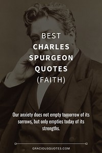 45 of the Best Charles Spurgeon Quotes (FAITH)