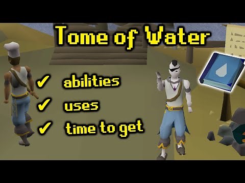 OSRS -Tome of Water Uses & Worth it?