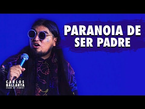 PARAN0IA DE SER PADRE