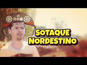 Northeastern accent ( Brazil )