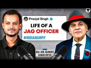Life as a Judge Advocate General (JAG) with Maj Gen Rajinder Kumar (Retd) | Pranjal Singh