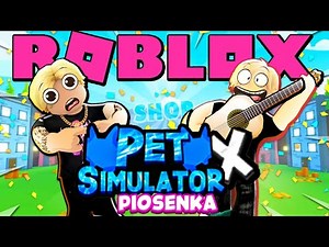 ♪ PET SIMULATOR X ♪ - ROBLOX PIOSENKA