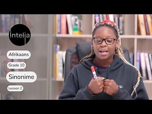 Afrikaans Graad 10 | Sinonieme | Les 2