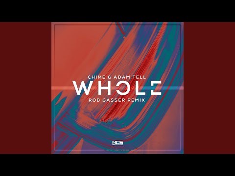 Whole (Rob Gasser Remix)