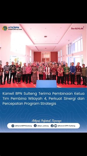 *Kanwil BPN Sulteng Terima Pembinaan Ketua Tim Pembina Wilayah 4, Perkuat Sinergi dan Percepatan Strategis* Palu, 2/12/2025 - Kementerian Agraria dan Tata Ruang/Badan Pertanahan Nasional (ATR/BPN) melalui Tim Pembina Wilayah 4 yang diketuai oleh Direktur Jenderal Penataan Agraria, Embun Sari, melaksanakan kegiatan pembinaan di lingkungan Kantor Wilayah Badan Pertanahan Nasional (Kanwil BPN) Provinsi Sulawesi Tengah, Selasa (02/12/2025). Kegiatan ini dibuka secara resmi oleh Kepala Kantor Wilayah