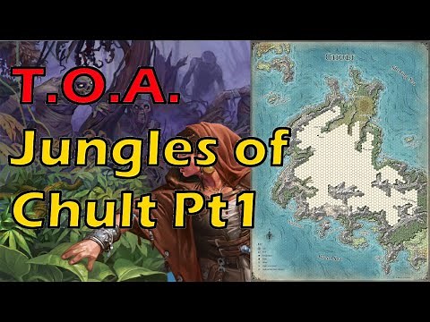 Jungles of Chult Ch2P.1 | Tomb of Annihilation: DM's Guide