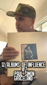 12 Albums of Influence #7 PAUL SIMON GRACELAND #paulsimon #newloser #bestalbum #classicalbum
