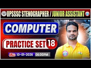 UPSSSC Junior Assistant 2025 | UPSSSC Stenographer Computer | Computer Practice Set 18 | Shivam Sir