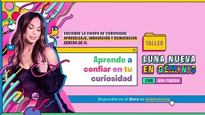 Venta Especial- Taller de luna nueva en Géminis: Aprende a confiar en tu curiosidad (VIDEO)