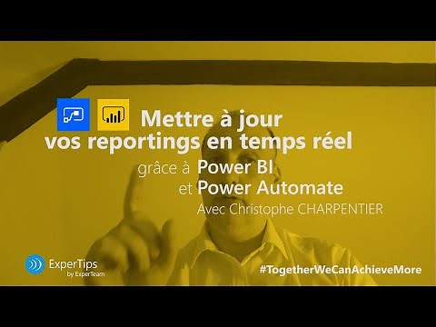[ExperTip Power BI & Automate #1] - Mettre à jour vos reportings en temps réel