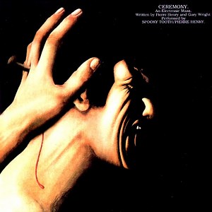 Spooky Tooth / Pierre Henry - Ceremony (An Electronic Mass)