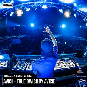 29K views · 3.8K reactions | 7 years ago today, Avicii released his own remix album of 'True'! The Best EDM Tracks ➡️ https://bit.ly/besttrendingedm | EDMHouseNetwork | Facebook