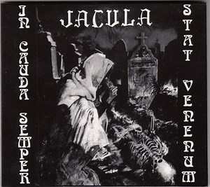 Jacula - In Cauda Semper Stat Venenum