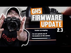 Tutorial: How To Update Your Panasonic GH5 Firmware (2.3)