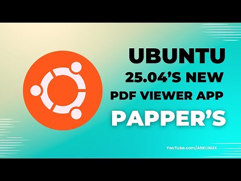 Ubuntu 25.04 Ditches Evince! Meet the NEW PDF App 🚀 (Papers Preview)