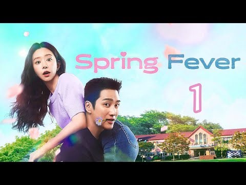 Spring Fever ep 1 eng