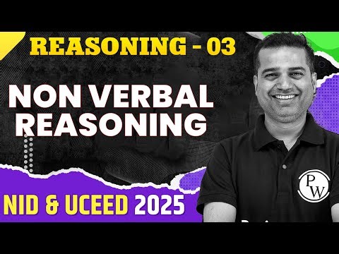 Reasoning 03 | Non- Verbal Reasoning | NID & UCEED 2025 Exam