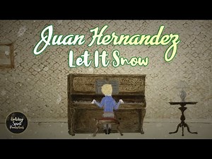 Juan Hernandez - Let It Snow (Official Animated Visualizer)