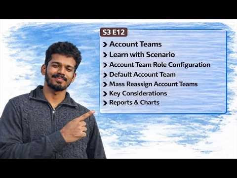 Account Teams | Mass Reassign | Insightful Report & Chart - S3 E12