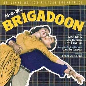 Alan Jay Lerner, Frederick Loewe - M.G.M.'s Brigadoon (Original Motion Picture Soundtrack)