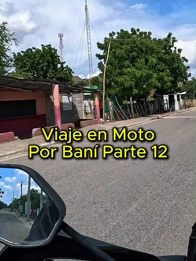 38K views · 983 reactions | Viaje en Moto Por Bani parte 12 | Wiliando | Facebook
