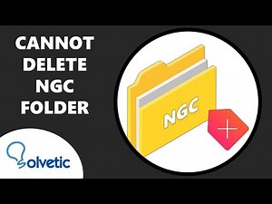 CANNOT DELETE NGC FOLDER 📁✅