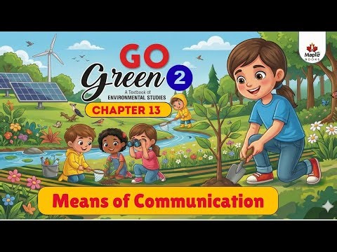 Chapter 13 | Means of Communication | EVS Class 2 | Smart Lecture | Maple Books