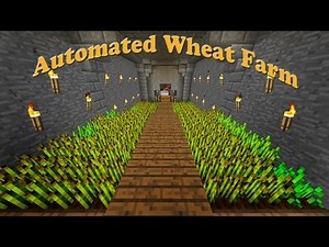 Minecraft: How To Make An Automated Wheat Farm (part 9)