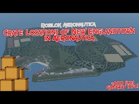 Crate Locations of New Englandtown + Giveaway Announcement! Roblox Aeronautica