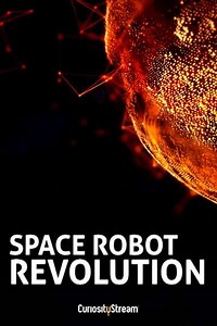Space Robot Revolution (2015) - Movie