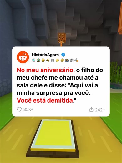 No meu aniversário, o filho do meu chefe me chamou até a sala dele e disse: