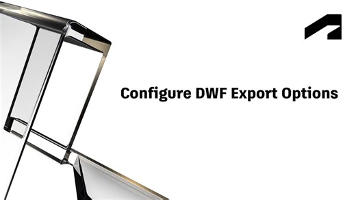 Exporting drawings to other formats - Configure DWF export options | Autodesk