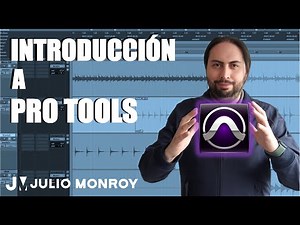 Master Pro Tools with Julio Monroy, Course Introduction (Class 01)