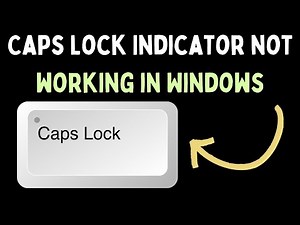 How to Fix Caps Lock Indicator Not Working in Windows 11