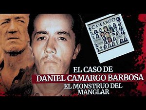 The Case of Daniel Camargo Barbosa: The Monster of the Andes | Night Crimes