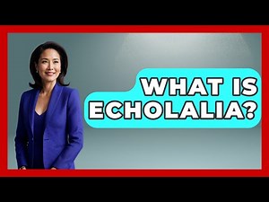 What Is Echolalia? - Everyday Parkinsons Help