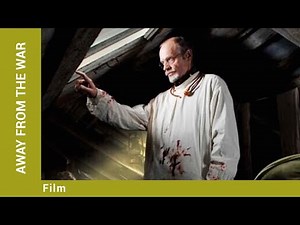 AWAY FROM THE WAR. Russian TV Series. Film. War movies. Drama. English Subtitles
