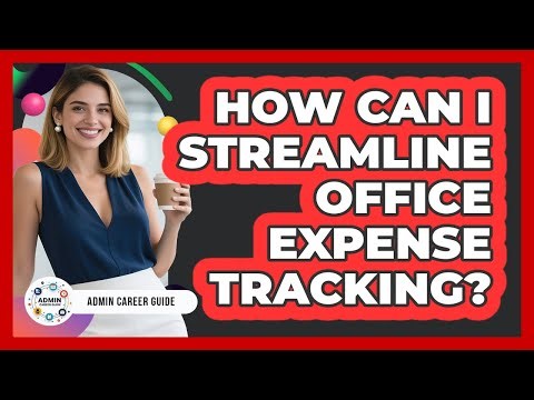 How Can I Streamline Office Expense Tracking?