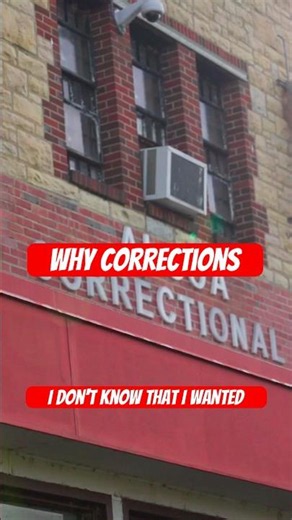 Why Choose a Career in Corrections?