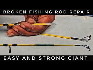 Fishing Rod Repair: Stronger than Ever